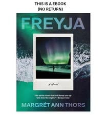 Margrét Ann Thors Freyja: A Novel 2026